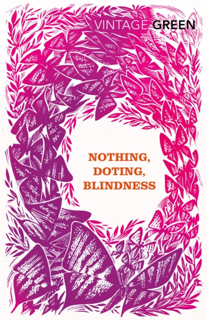 Nothing, Doting, Blindness-9780099481485
