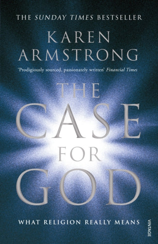 The Case for God : What religion really means-9780099524038