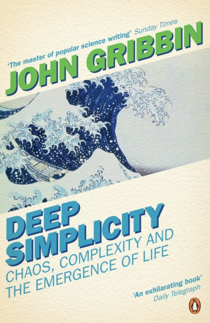 Deep Simplicity : Chaos, Complexity and the Emergence of Life-9780141007229