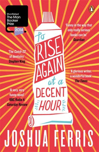 To Rise Again at a Decent Hour-9780141047386
