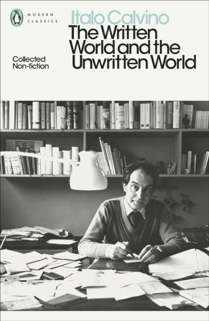 The Written World and the Unwritten World : Collected Non-Fiction-9780141394923