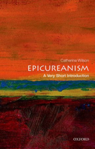 Epicureanism: A Very Short Introduction-9780199688326
