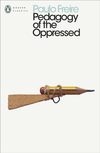 Pedagogy of the Oppressed-9780241301111