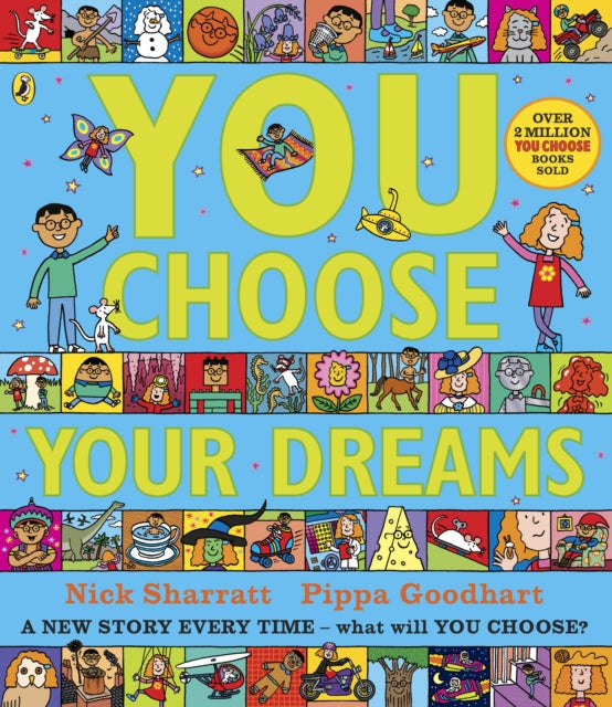 You Choose Your Dreams : A new story every time - what will YOU choose?-9780241334973