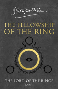 The Fellowship of the Ring : 1-9780261103573