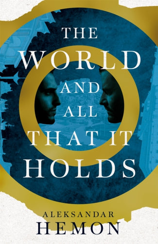 The World and All That It Holds-9780330513326
