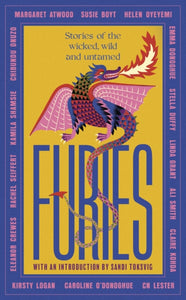 Furies : Stories of the wicked, wild and untamed-9780349017143