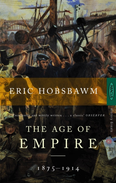 The Age Of Empire : 1875-1914-9780349105987
