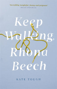 Keep Walking Rhona Beech-9780349143651