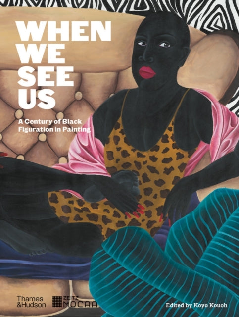 When We See Us : A Century of Black Figuration in Painting-9780500025888