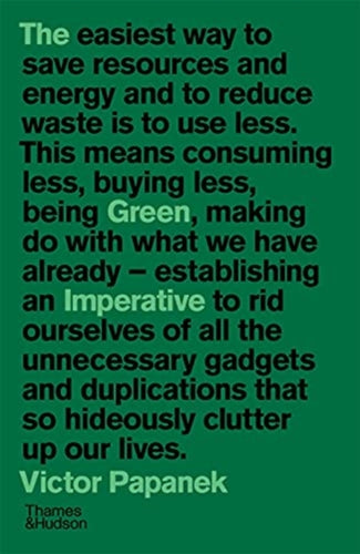 The Green Imperative : Ecology and Ethics in Design and Architecture-9780500296196