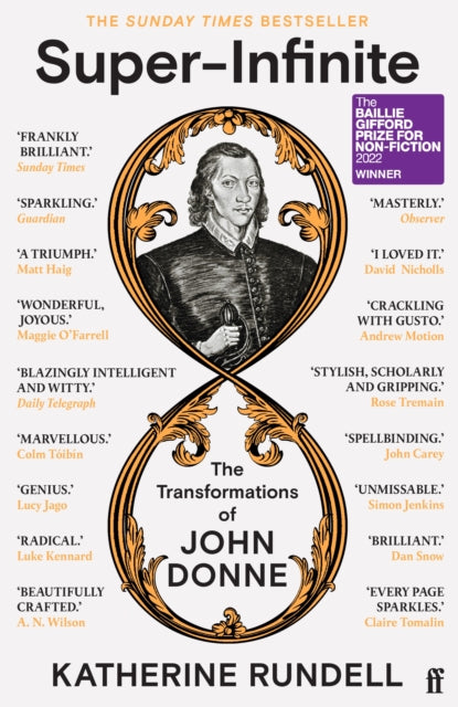 Super-Infinite : The Transformations of John Donne - Winner of the Baillie Gifford Prize for Non-Fiction 2022-9780571345922