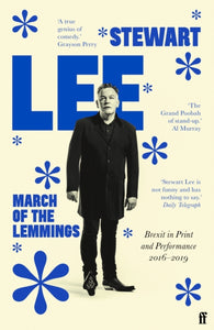 March of the Lemmings: Brexit in Print and Performance 2016-2019