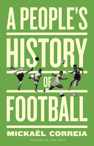 A People's History of Football-9780745346861