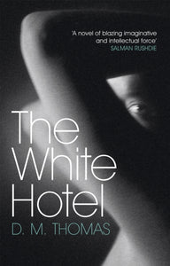 The White Hotel : Shortlisted for the Booker Prize 1981-9780753809259