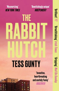 The Rabbit Hutch : THE MULTI AWARD-WINNING NY TIMES BESTSELLER-9780861545803