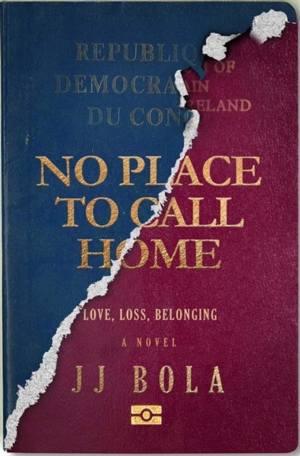 No Place to Call Home : Love, Loss, Belonging-9780995458925