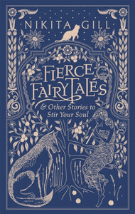 Fierce Fairytales : & Other Stories to Stir Your Soul-9781409181590