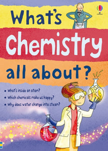 What's Chemistry all about?-9781409547075