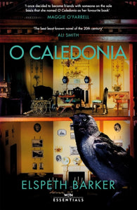 O Caledonia : With an introduction by Maggie O'Farrell-9781474620512