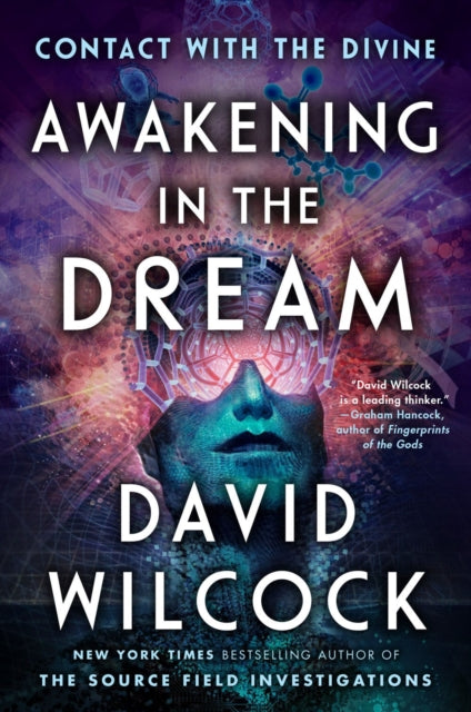 Awakening In The Dream : Contact with the Divine-9781524742041
