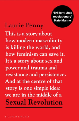Sexual Revolution : Modern Fascism and the Feminist Fightback-9781526602213