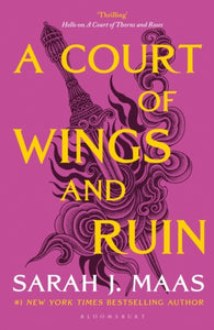 A Court of Wings and Ruin : The #1 bestselling series-9781526617170