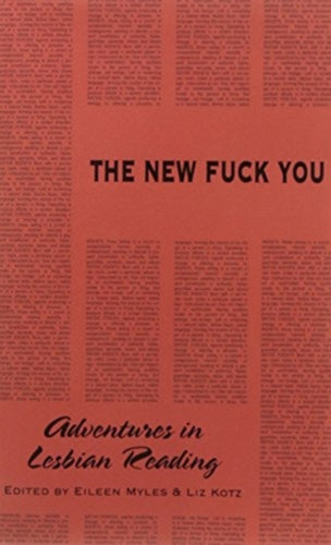 The New Fuck You : Adventures in Lesbian Reading-9781570270574