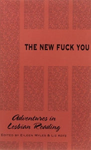 The New Fuck You : Adventures in Lesbian Reading-9781570270574