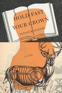 Hold Fast Your Crown : A Novel-9781590519752