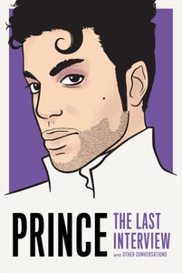Prince: The Last Interview : And Other Conversations-9781612197456