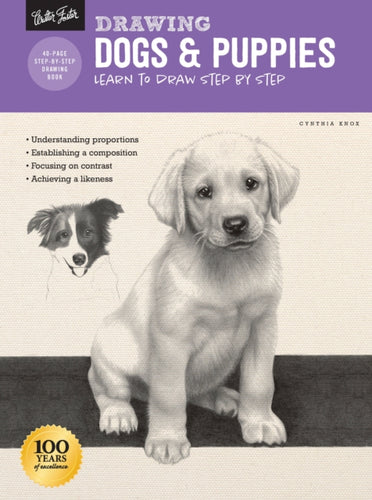 Drawing: Dogs & Puppies : Learn to draw step by step-9781633227996