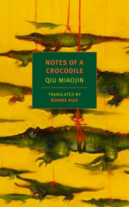 Notes Of A Crocodile-9781681370767