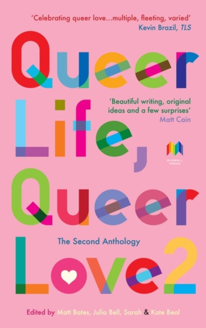 Queer Life, Queer Love : The Second Anthology-9781739123826