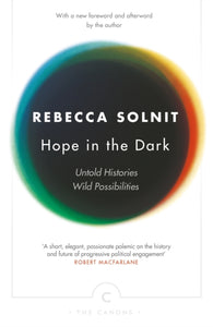 Hope In The Dark : Untold Histories, Wild Possibilities-9781782119074