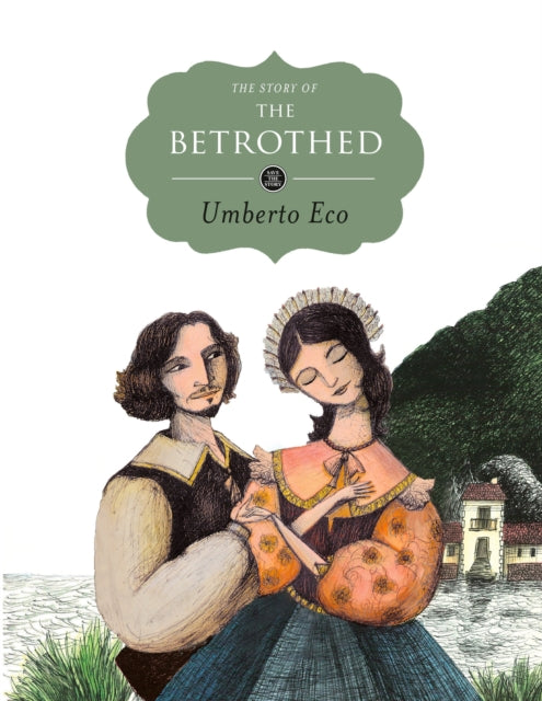 The Story of the Betrothed-9781782690221