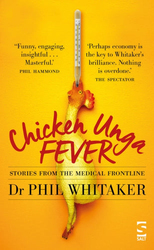 Chicken Unga Fever : Stories from the medical frontline-9781784631543