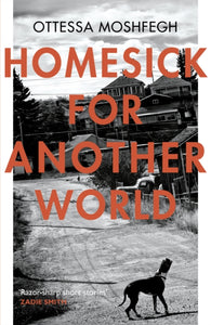Homesick For Another World-9781784701505