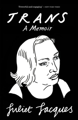 Trans : A Memoir-9781784781675
