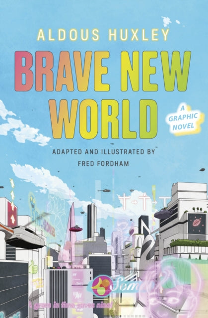 Brave New World: A Graphic Novel-9781784877736