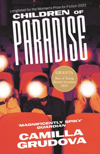 Children of Paradise : Longlisted for the Women's Prize for Fiction 2023-9781838956349