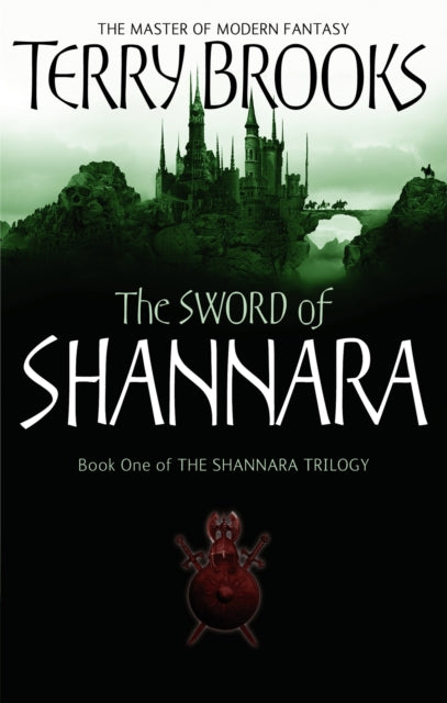 The Sword Of Shannara : The first novel of the original Shannara Trilogy-9781841495484