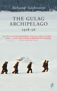 The Gulag Archipelago-9781843430858
