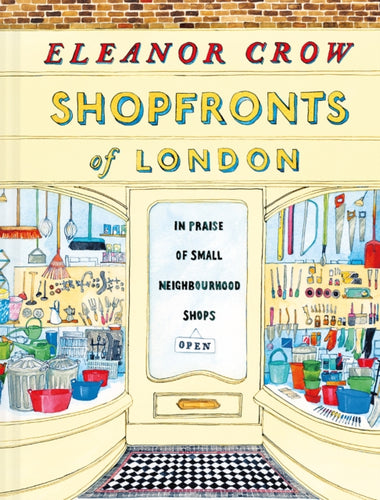 Shopfronts of London : In praise of small neighbourhood shops-9781849945622