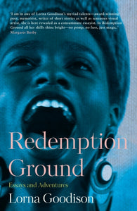 Redemption Ground: Essays and Adventures-9781912408139