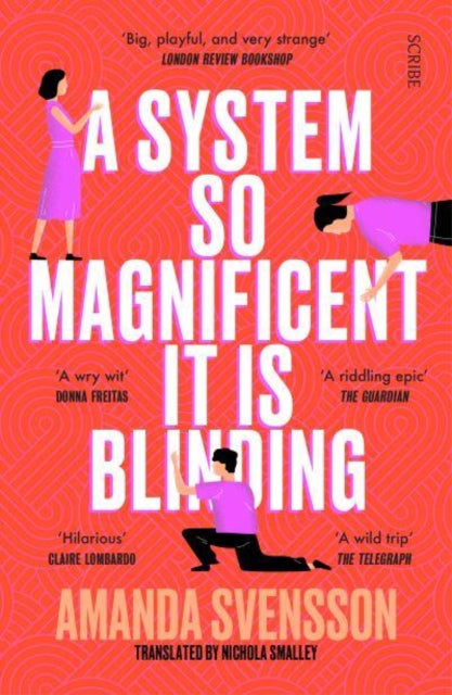 A System So Magnificent It Is Blinding : longlisted for the International Booker Prize-9781914484872