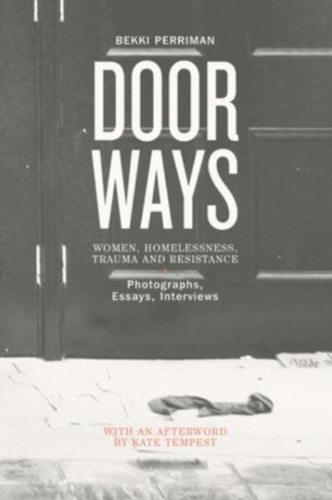 Doorways : Women, Homelessness, Trauma and Resistance-9781999816117