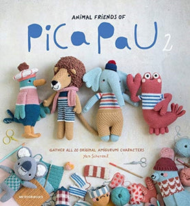 Animal Friends of Pica Pau 2 : Gather All 20 Original Amigurumi Characters-9789491643354