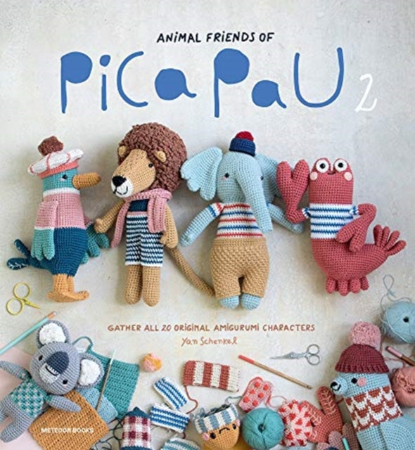 Animal Friends of Pica Pau 2 : Gather All 20 Original Amigurumi Characters-9789491643354