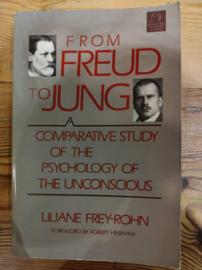 From Freud to Jung: Comparative Study of the Psychology of the Unconscious